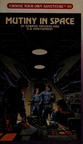 Mutiny in Space (Choose Your Own Adventure, No 90)