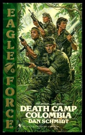 DEATH CAMP COLOMBIA (Eagle Force)