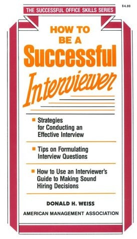 How to Be a Successful Interviewer (Successful Office Skills)