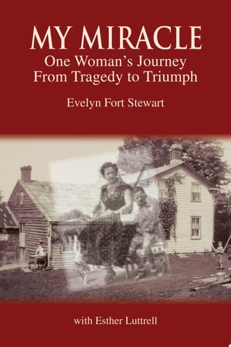 My Miracle: One Woman's Journey from Tragedy to Triumph
