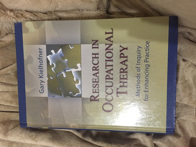 Research in Occupational Therapy: Methods of Inquiry for Enhancing Practice