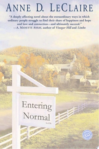 Entering Normal (Ballantine Reader's Circle)