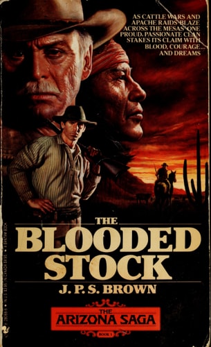 The Blooded Stock (The Arizona Saga, Book 1)