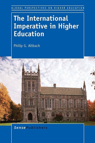 The International Imperative in Higher Education (Global Perspectives on Higher Education, 27)
