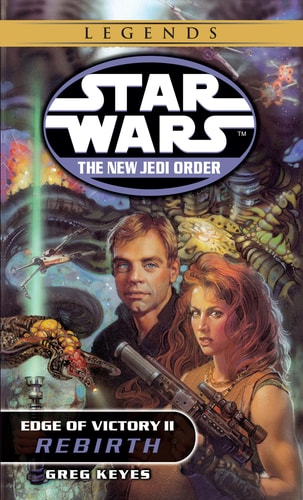 Rebirth: Star Wars Legends Edge of Victory, Book II