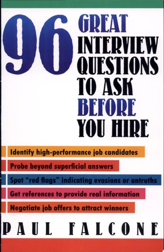 96 Great Interview Questions to Ask Before You Hire