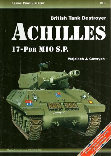 Achilles 17 Pdr M10 SP British Tank Destroyer - Armour Photo Gallery No. 14