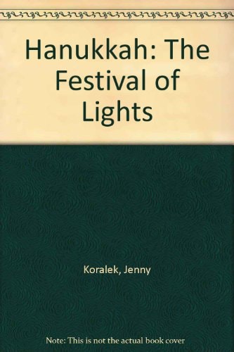 Hanukkah: The Festival of Lights