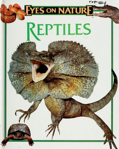 Reptiles (Eyes On Nature)