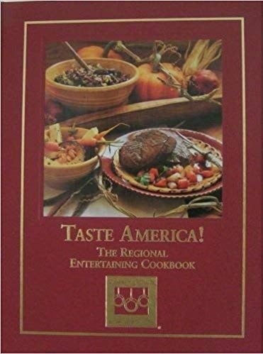 Taste America! The Regional Entertaining Cookbook