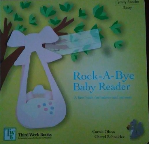 Rock-A-Bye Baby Reader (Third Week Book)