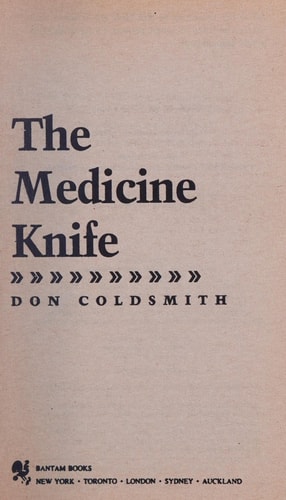 The Medicine Knife (The Spanish Bit Saga, No 12)