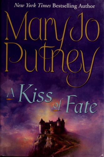 A Kiss of Fate (Putney, Mary Jo)