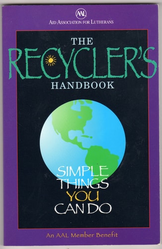 The Recycler's Handbook: Simple Things You Can Do