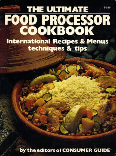 The Ultimate Food Processor Cookbook