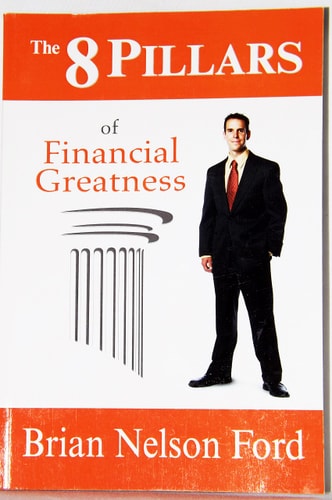 The 8 Pillars of Financial Greatness