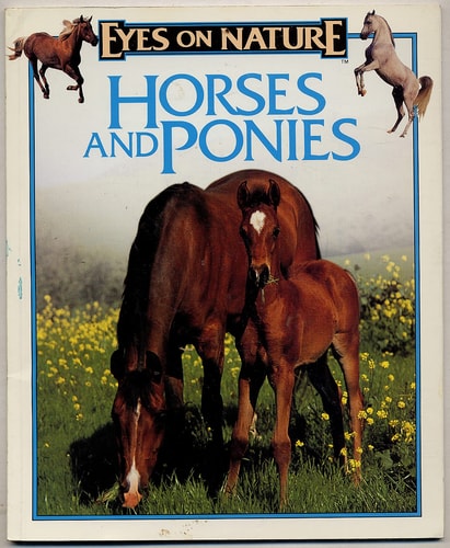 Horses and Ponies (Eyes on Nature)