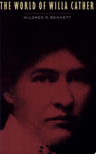 The World of Willa Cather (Bison Book S)