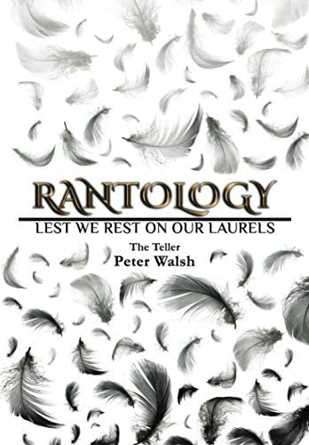 Rantology: Lest We Rest On Our Laurels