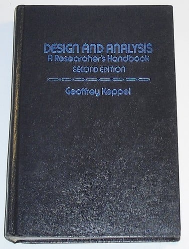 Design and Analysis - A Researcher's Handbook