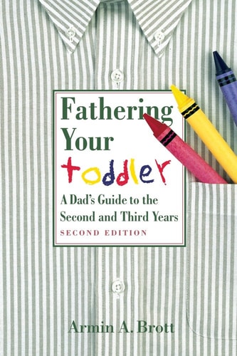 Fathering Your Toddler
