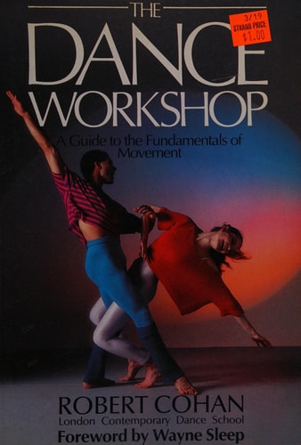 The Dance Workshop: A Guide to the Fundamentals of Movement