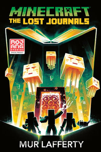 Minecraft: The Lost Journals An Official Minecraft Novel