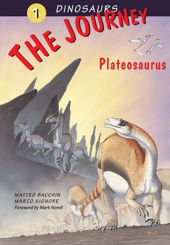 The Journey: Plateosaurus (Dinosaurs)