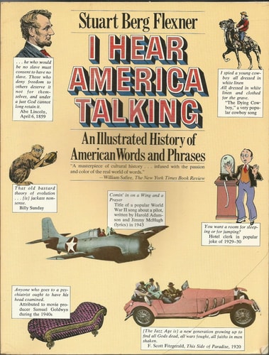 I Hear America Talking: An Illustrated History of American Words and Phrases