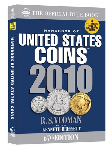 The Official Blue Book Handbook of United States Coins 2010 (Official Blue Book of United States Coins)