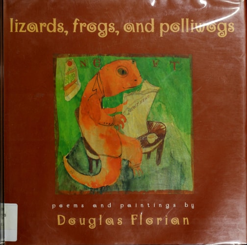 lizards, frogs, and polliwogs