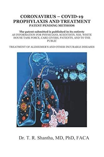 Coronavirus - COVID-19 Prophylaxis and Treatment: Patent Pending Methods