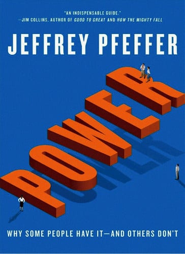 Power: Why Some People Have It and Others Don't