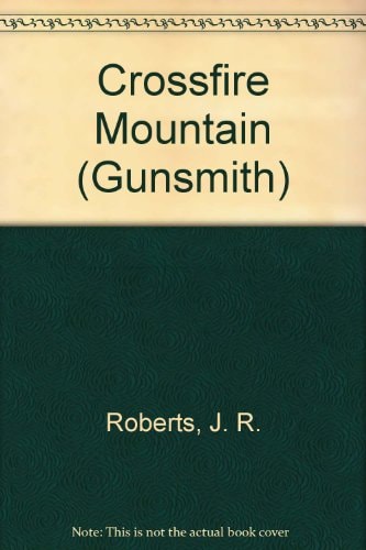 Crossfire Mountain (Gunsmith)