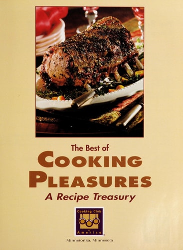 The Best of Cooking Pleasures a Recipe Treasury