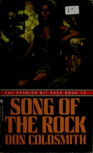 Song of the Rock: Spanish Bit Saga, Book 15 (The Spanish Bit Saga)