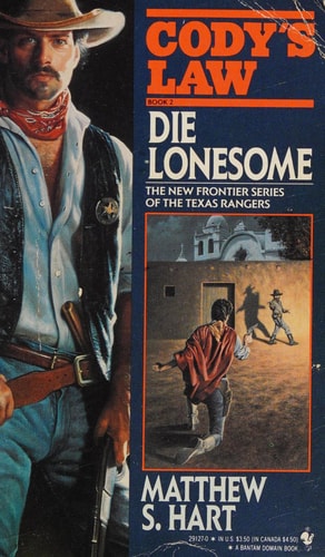DIE LONESOME (Cody's Law)