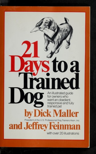 Twenty One Days to a Trained Dog
