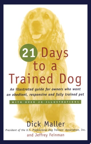 Twenty One Days to a Trained Dog