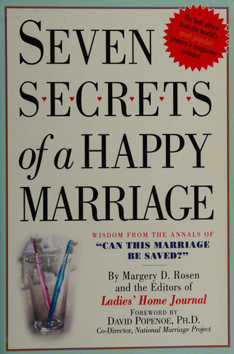 Seven Secrets of a Happy Marriage: Wisdom from the Annals of "Can This Marriage Be Saved?"