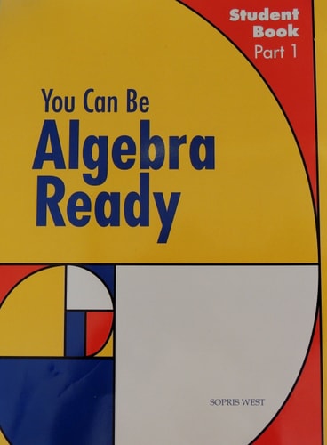 You Can Be Algebra Ready, Student Book, Part 1