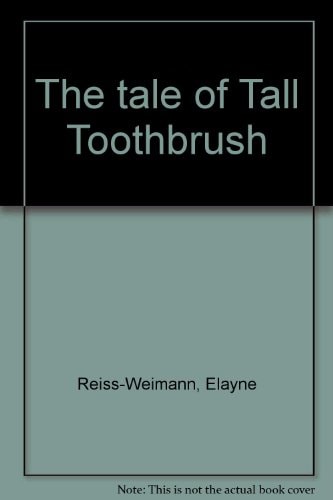 The tale of Tall Toothbrush