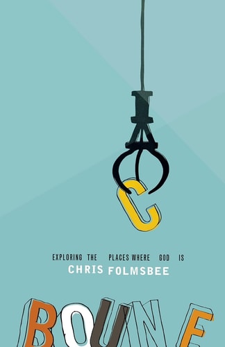 Bounce: Exploring the Places Where God Is