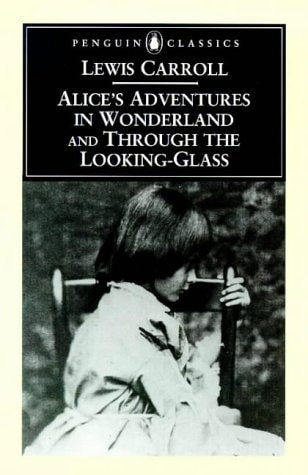 Alice's Adventures in Wonderland and Through the Looking-Glass: Centenary Edition