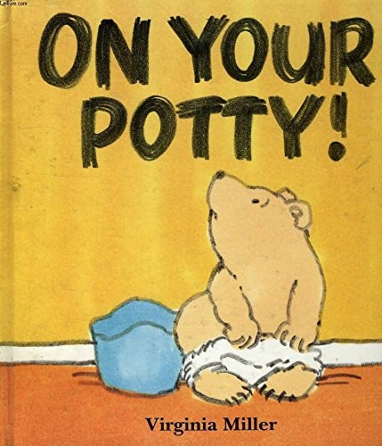 On Your Potty