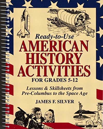 Ready-to-Use American History Activities for Grades 5-12
