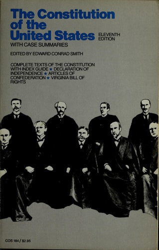 The Constitution of the United States, with case summaries (COS)