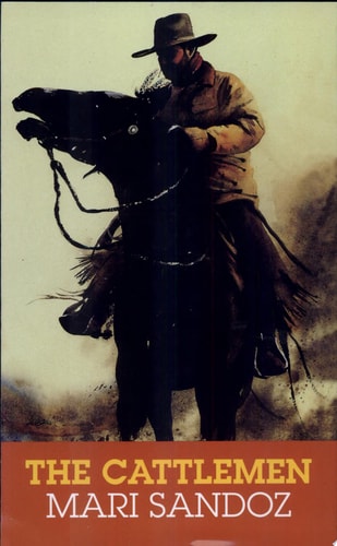 The Cattlemen: From the Rio Grande across the Far Marias