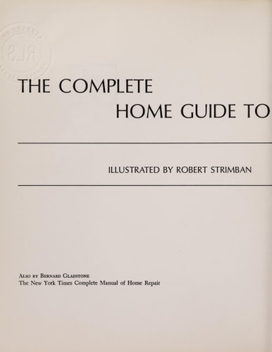 The Complete Home Guide to Furniture Finishing and Refinishing