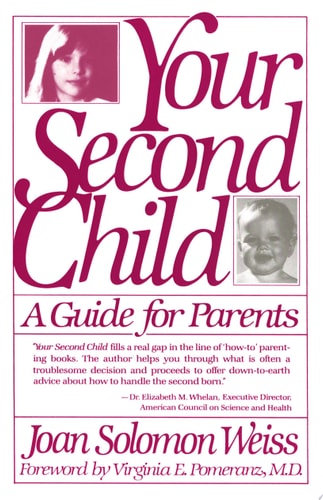 Your Second Child: A Guide for Parents